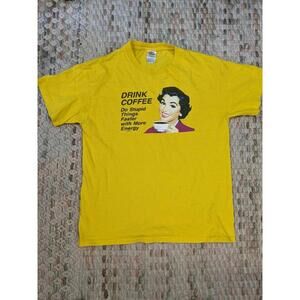 Delta Magnum Weight Mens Med Drink Coffee Do Stupid Things Yellow T Shirt